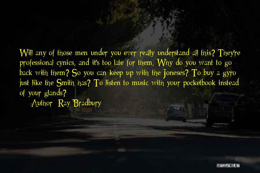 Comatonse Quotes By Ray Bradbury