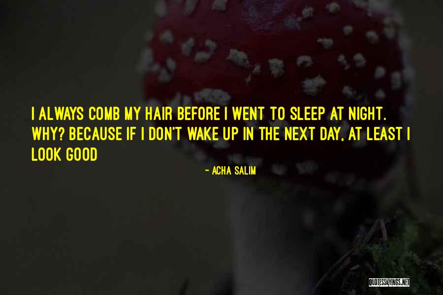 Comb Quotes By Acha Salim