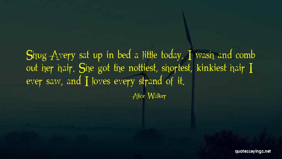 Comb Quotes By Alice Walker