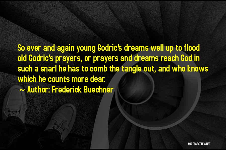 Comb Quotes By Frederick Buechner