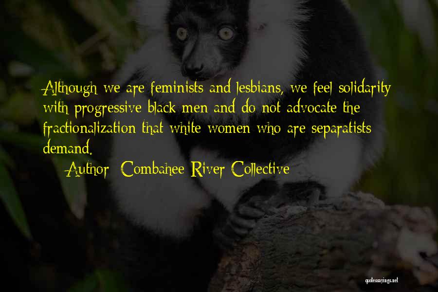 Combahee River Collective Quotes 290589