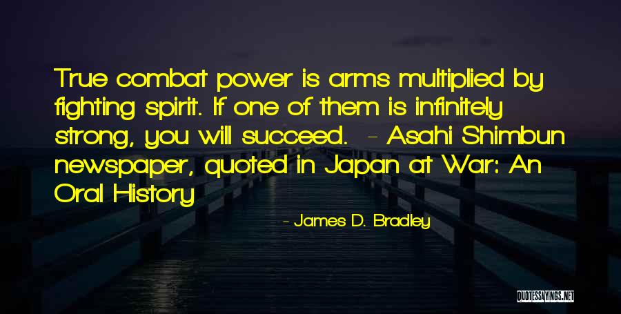 Combat Arms Quotes By James D. Bradley Combat Arms Quotes By James D. Bradley