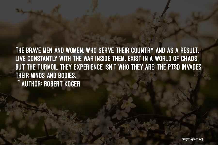 Combat Stress Quotes By Robert Koger