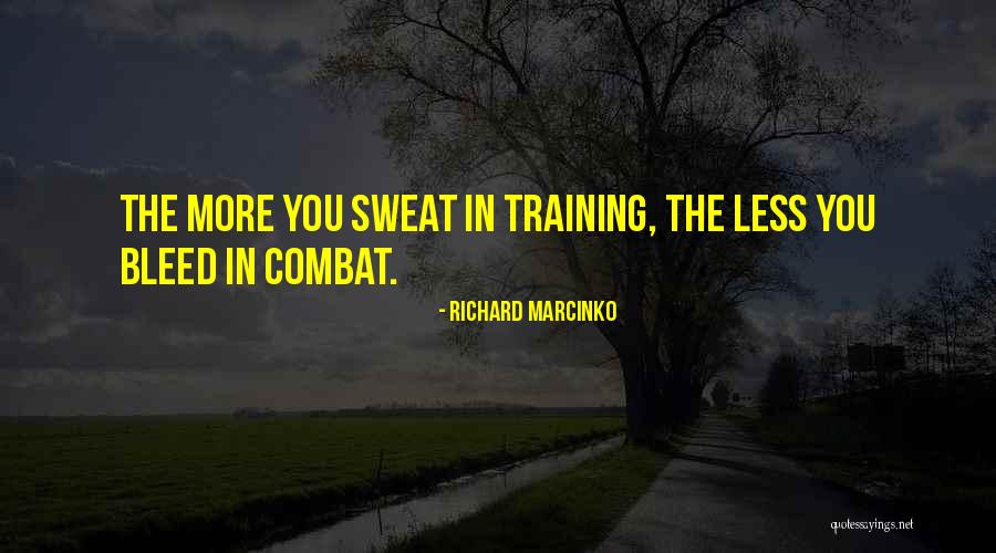 Combat Training Quotes By Richard Marcinko Combat Training Quotes By Richard Marcinko