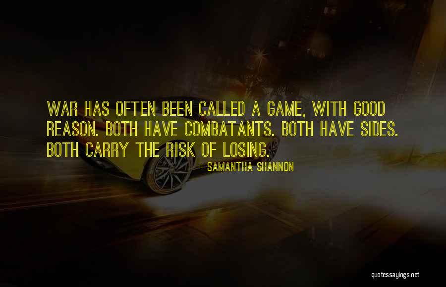 Combatants Game Quotes By Samantha Shannon Combatants Game Quotes By Samantha Shannon