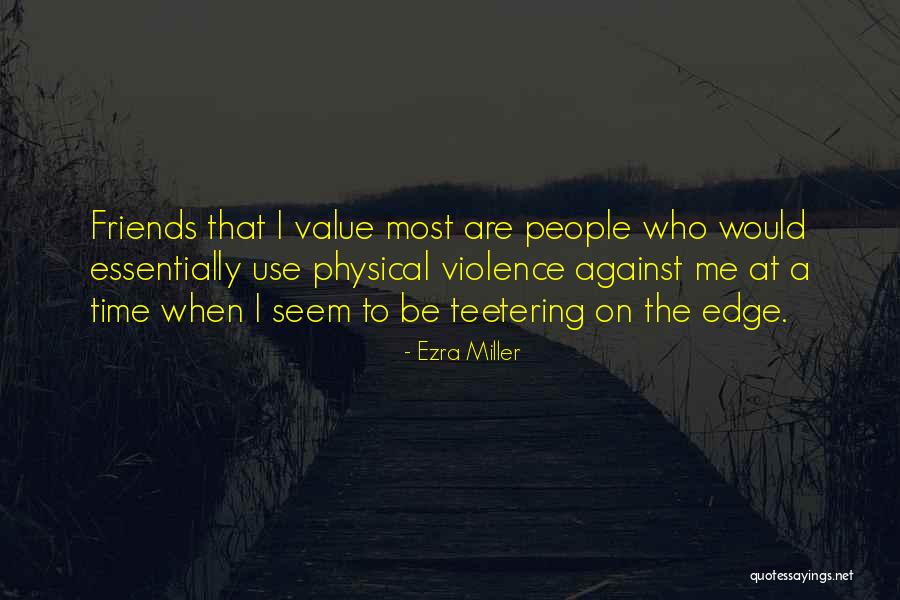 Combates Guerrilla Quotes By Ezra Miller Combates Guerrilla Quotes By Ezra Miller
