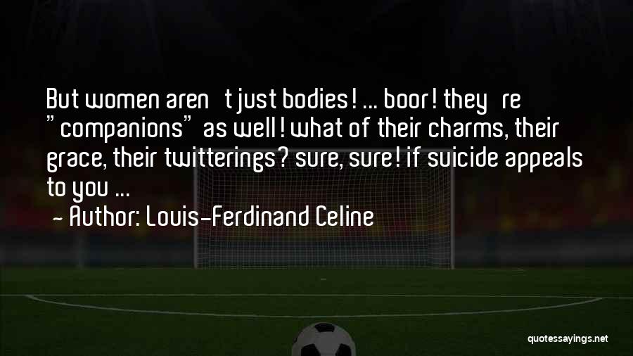 Combatives Quotes By Louis-Ferdinand Celine