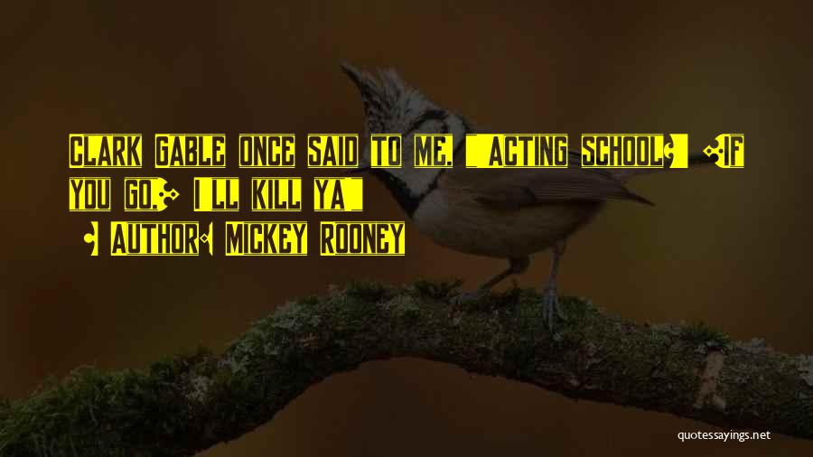 Combatives Quotes By Mickey Rooney