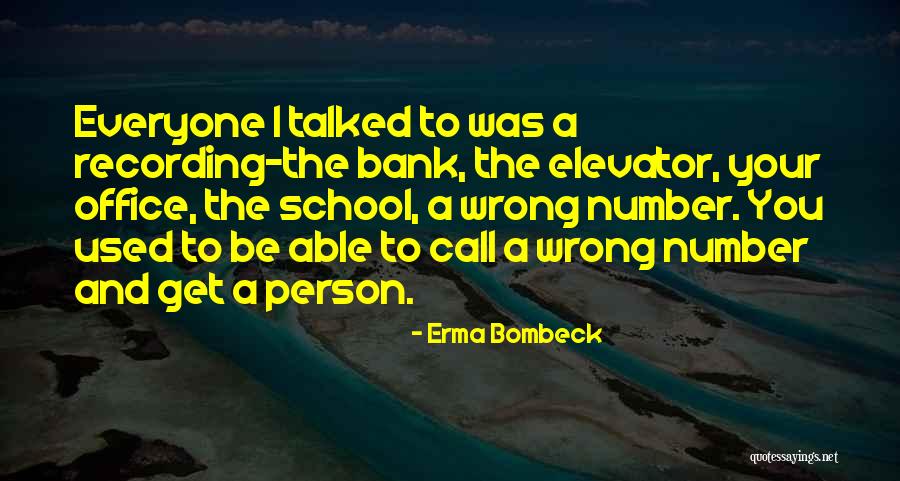 Combattente Mannoia Quotes By Erma Bombeck Combattente Mannoia Quotes By Erma Bombeck
