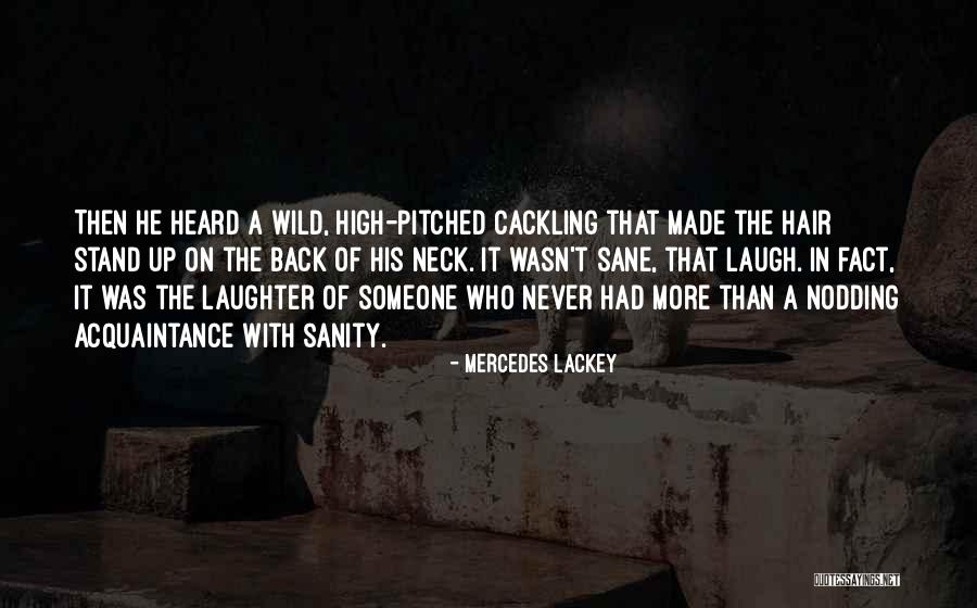 Combattimento Gabbia Quotes By Mercedes Lackey Combattimento Gabbia Quotes By Mercedes Lackey