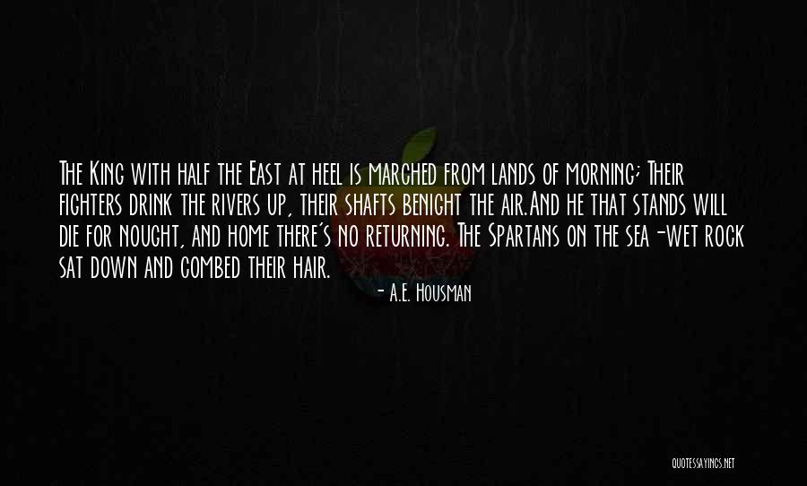 Combed Quotes By A.E. Housman Combed Quotes By A.E. Housman
