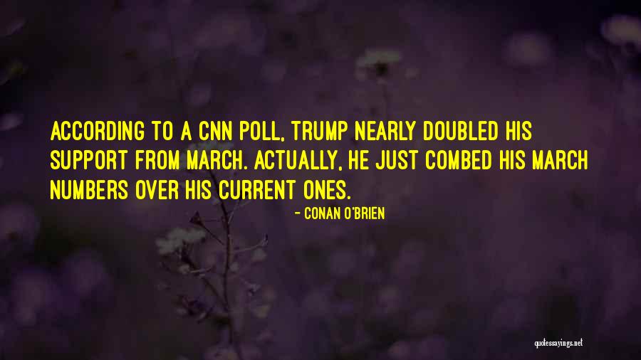 Combed Quotes By Conan O'Brien Combed Quotes By Conan O'Brien
