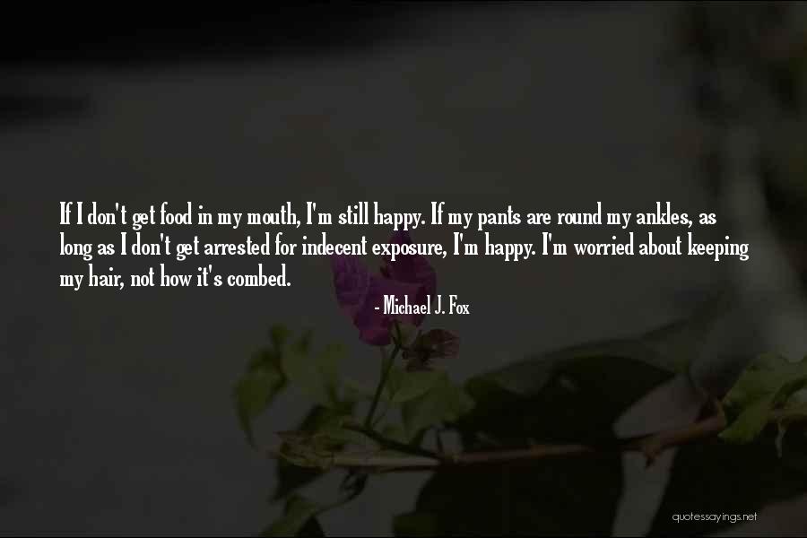 Combed Quotes By Michael J. Fox Combed Quotes By Michael J. Fox
