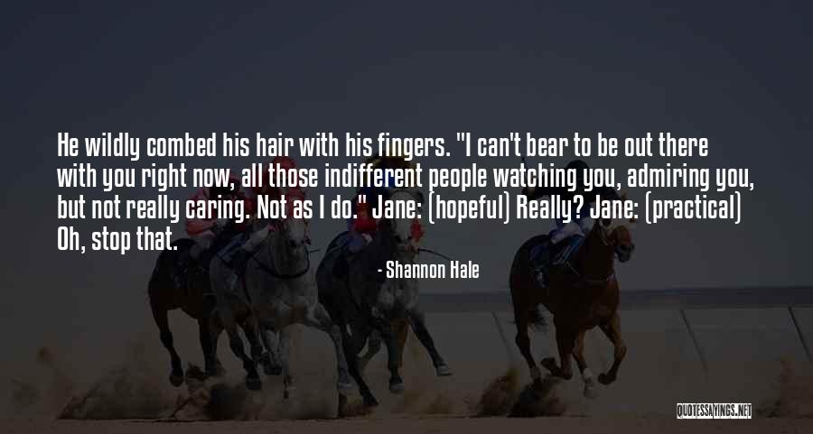 Combed Quotes By Shannon Hale Combed Quotes By Shannon Hale