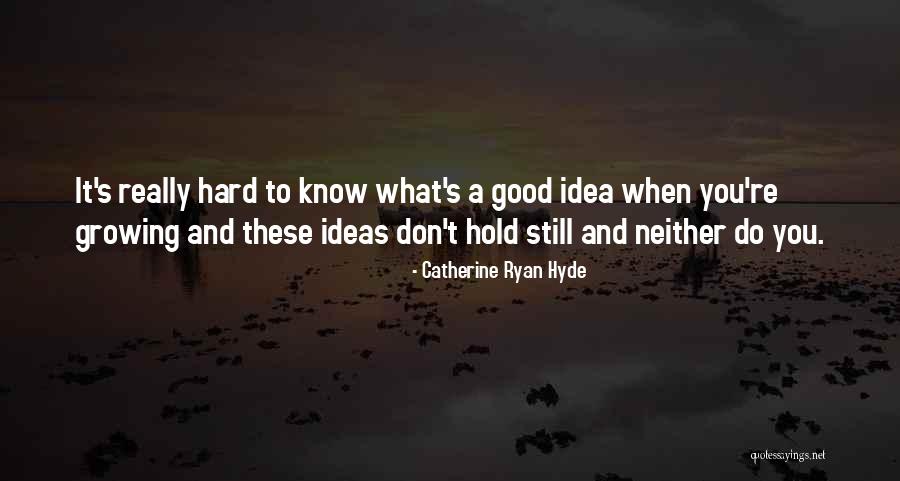 Comber Physical Therapy Quotes By Catherine Ryan Hyde Comber Physical Therapy Quotes By Catherine Ryan Hyde