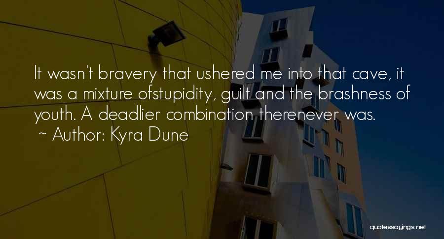 Combination Quotes By Kyra Dune