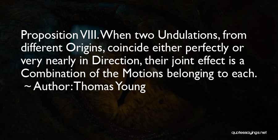 Combination Quotes By Thomas Young