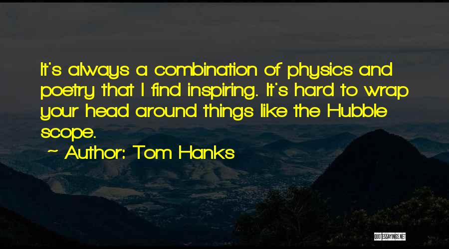 Combination Quotes By Tom Hanks