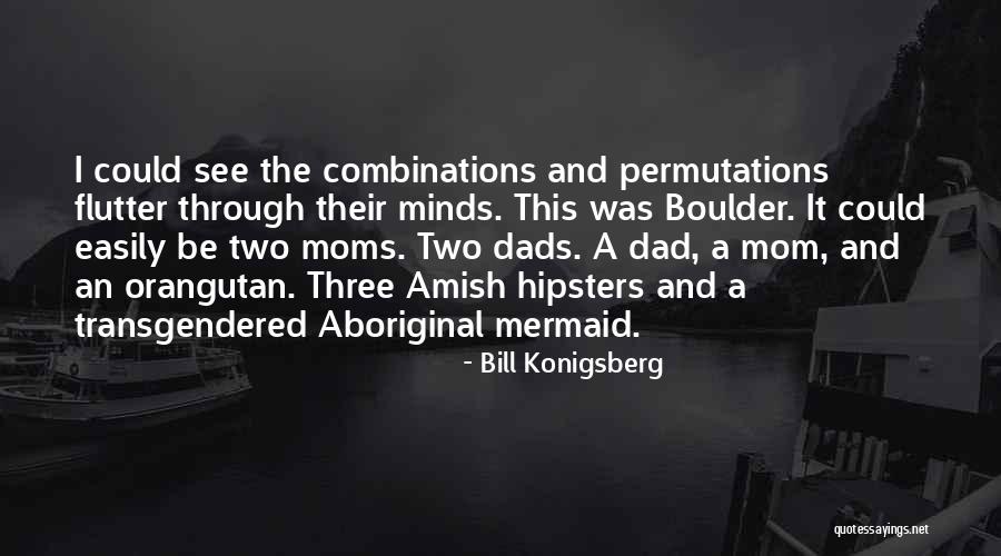 Combinations And Permutations Quotes By Bill Konigsberg Combinations And Permutations Quotes By Bill Konigsberg