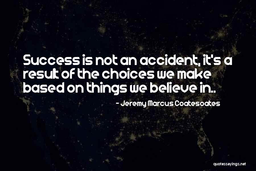 Combinatorialists Quotes By Jeremy Marcus Coatesoates Combinatorialists Quotes By Jeremy Marcus Coatesoates