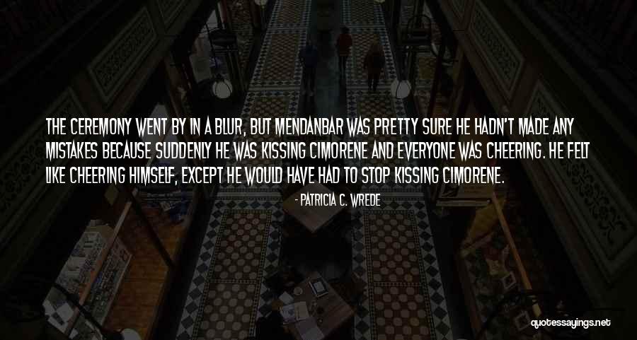 Combinatory Architecture Quotes By Patricia C. Wrede Combinatory Architecture Quotes By Patricia C. Wrede