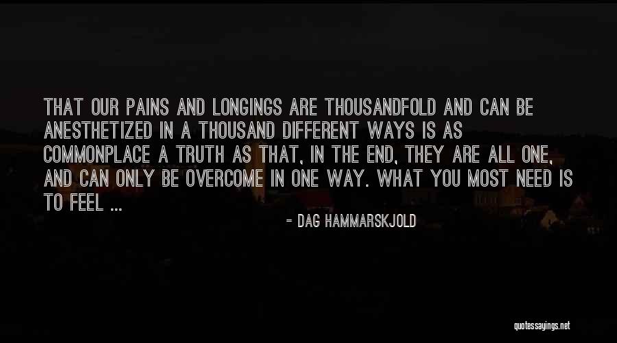 Combine In Cuckoos Nest Quotes By Dag Hammarskjold Combine In Cuckoos Nest Quotes By Dag Hammarskjold