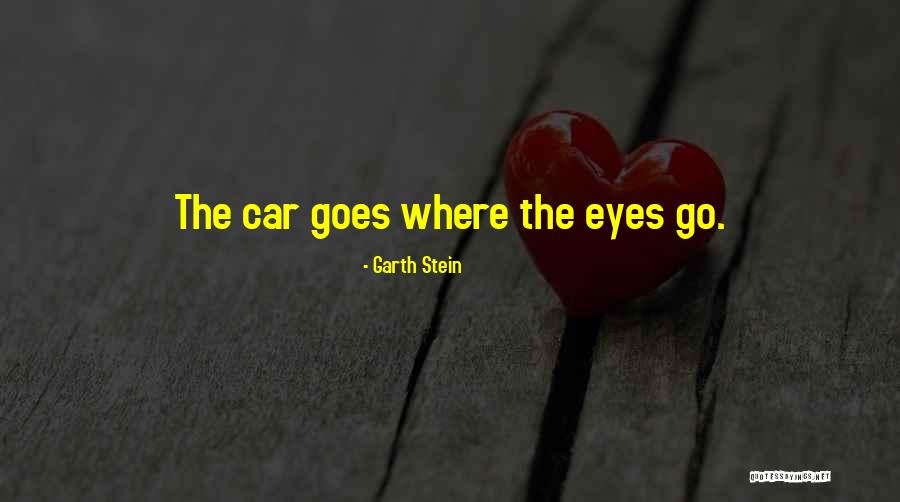 Combine To Swather Quotes By Garth Stein Combine To Swather Quotes By Garth Stein