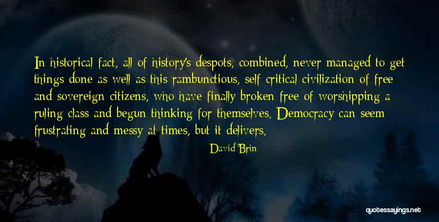 Combined Quotes By David Brin