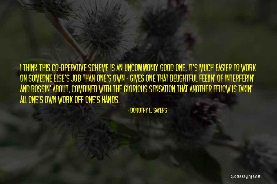 Combined Quotes By Dorothy L. Sayers