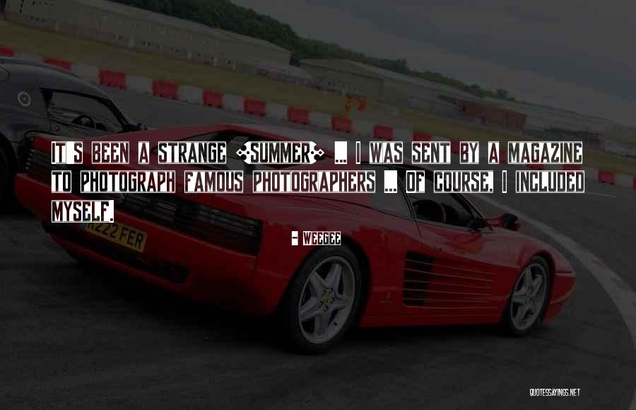 Combiners Quotes By Weegee Combiners Quotes By Weegee