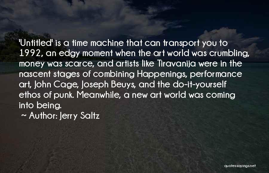 Combining Things Quotes By Jerry Saltz