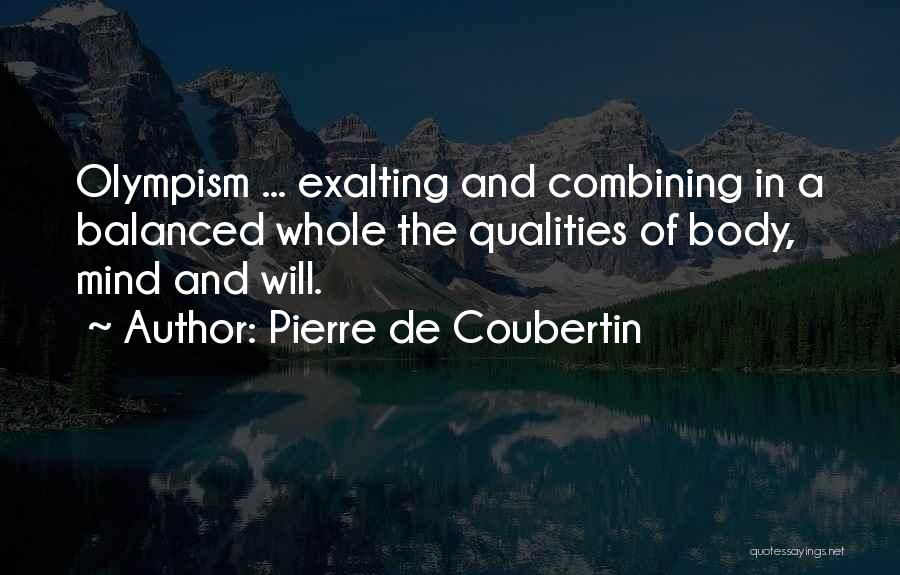 Combining Things Quotes By Pierre De Coubertin