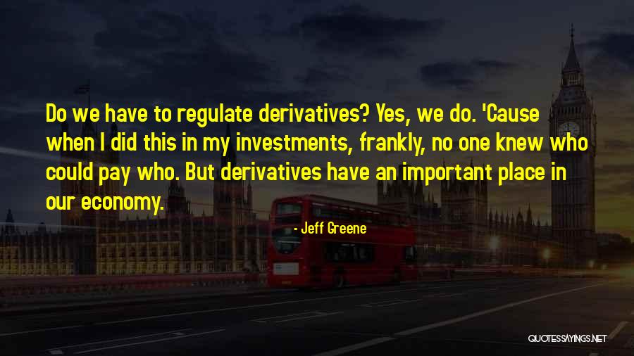 Combusted Into Flames Quotes By Jeff Greene Combusted Into Flames Quotes By Jeff Greene