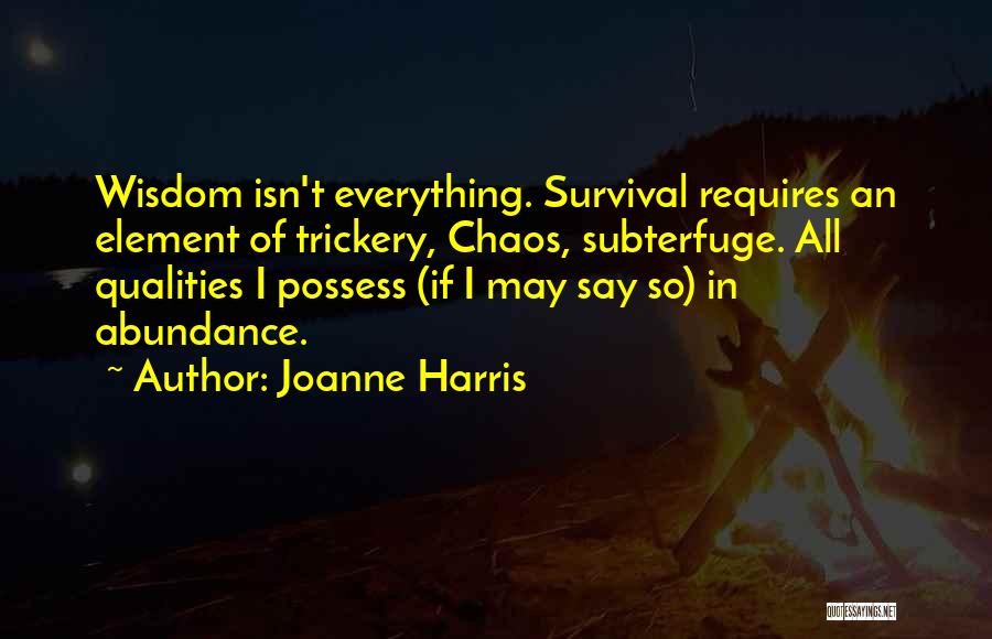 Combusting Gasoline Quotes By Joanne Harris