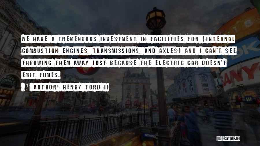 Combustion Quotes By Henry Ford II