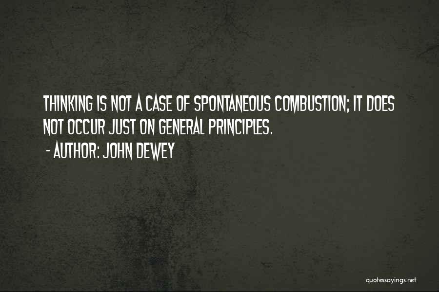 Combustion Quotes By John Dewey