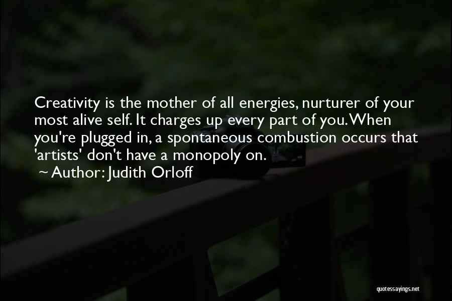 Combustion Quotes By Judith Orloff