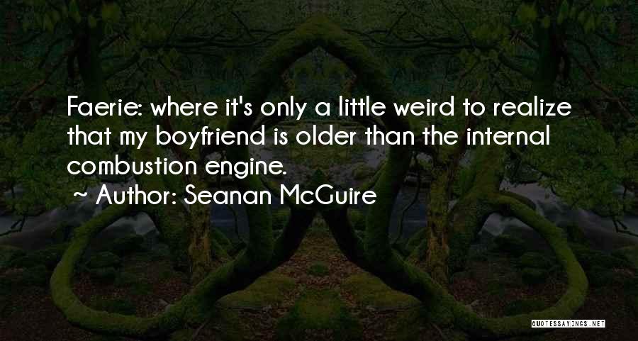 Combustion Quotes By Seanan McGuire