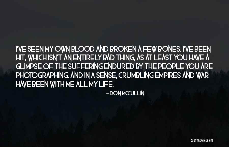 Comdie Film Quotes By Don McCullin