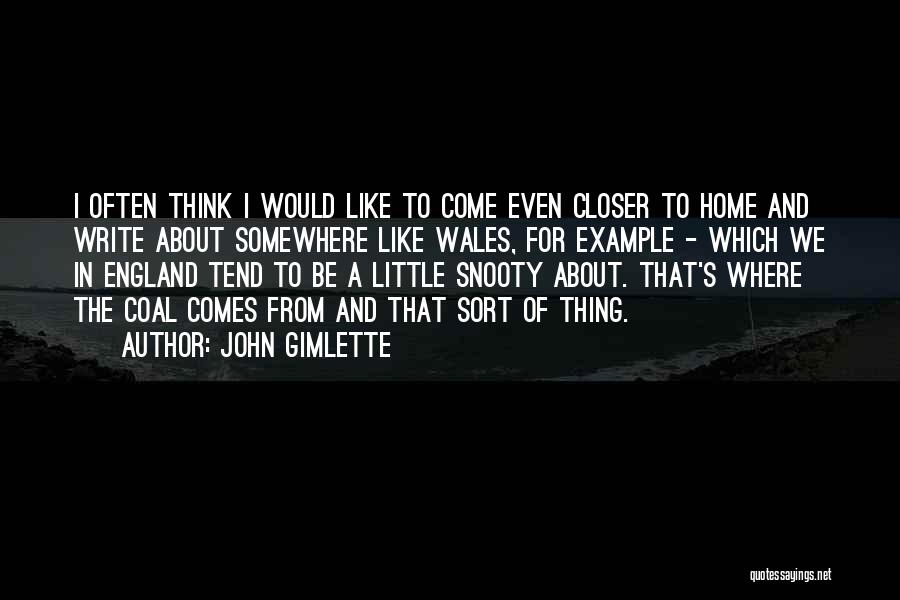 Come A Little Closer Quotes By John Gimlette