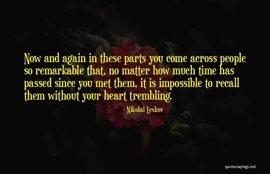 Come Across Quotes By Nikolai Leskov Come Across Quotes By Nikolai Leskov