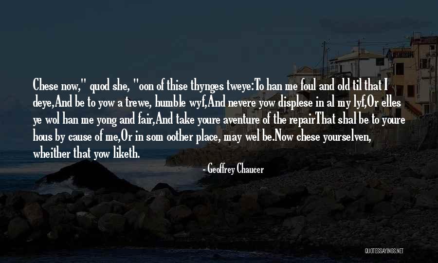 Come All Ye Fair Quotes By Geoffrey Chaucer Come All Ye Fair Quotes By Geoffrey Chaucer