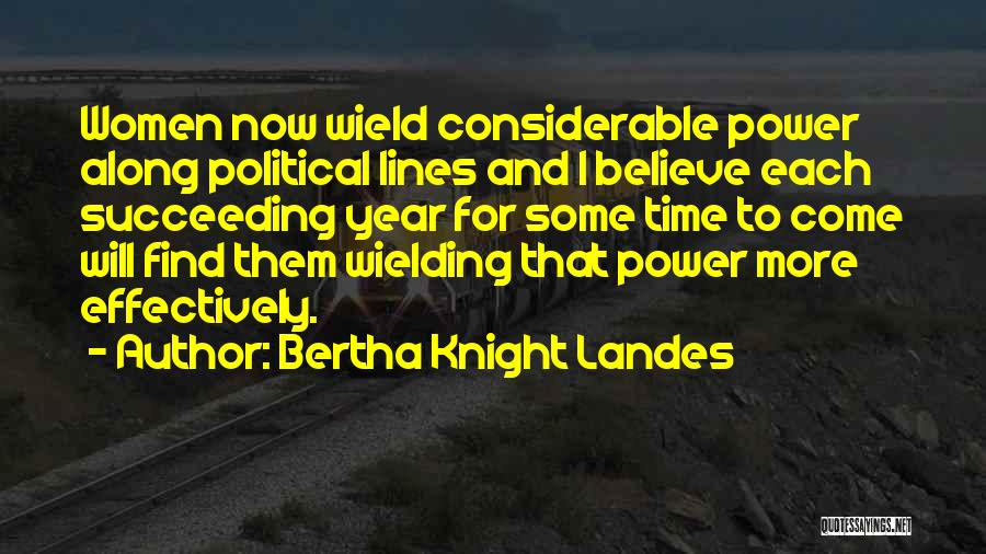 Come Along Quotes By Bertha Knight Landes