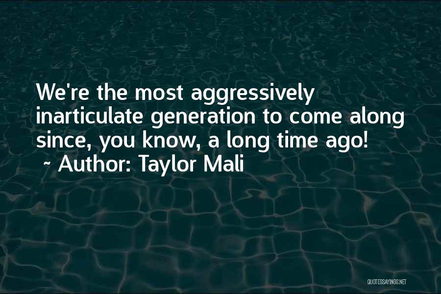 Come Along Quotes By Taylor Mali