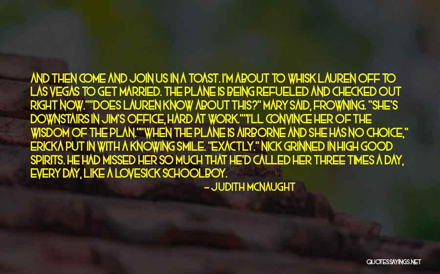 Come And Join Us Quotes By Judith McNaught Come And Join Us Quotes By Judith McNaught