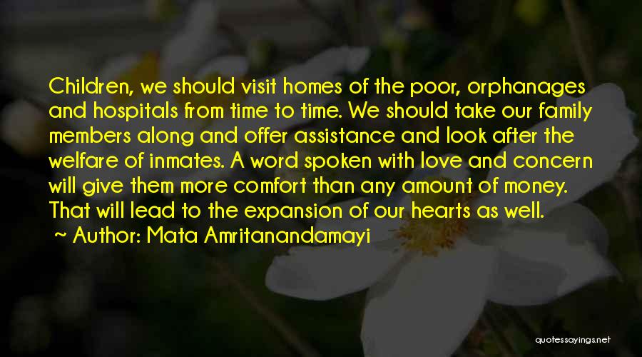 Come And Visit Us Quotes By Mata Amritanandamayi