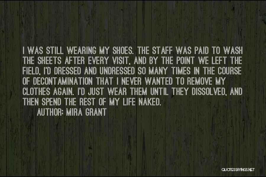 Come And Visit Us Quotes By Mira Grant