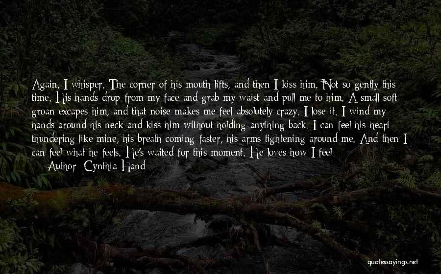 Come Back Faster Quotes By Cynthia Hand