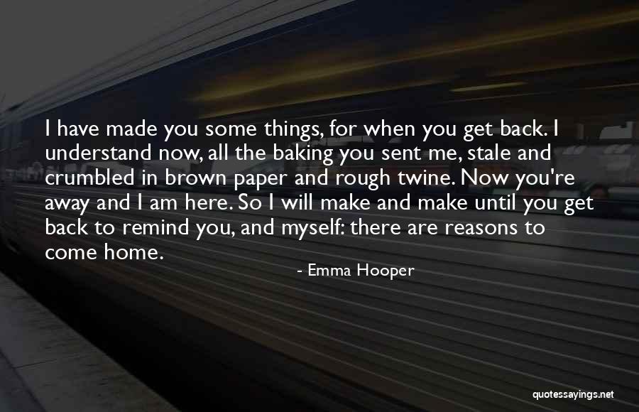 Come Back Home Quotes By Emma Hooper