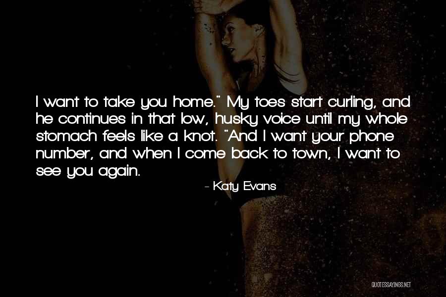 Come Back Home Quotes By Katy Evans